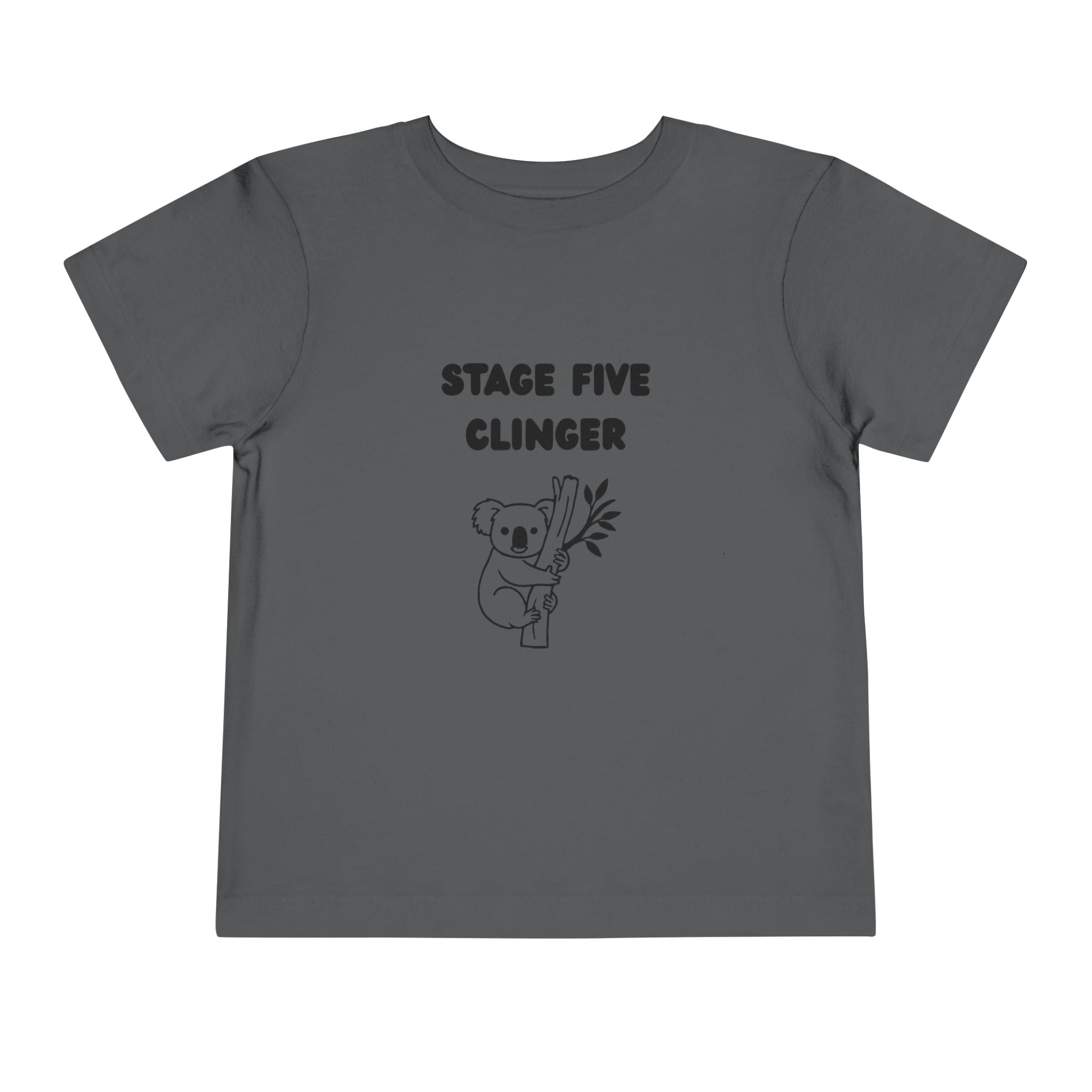 Stage Five Clinger Toddler T-Shirt