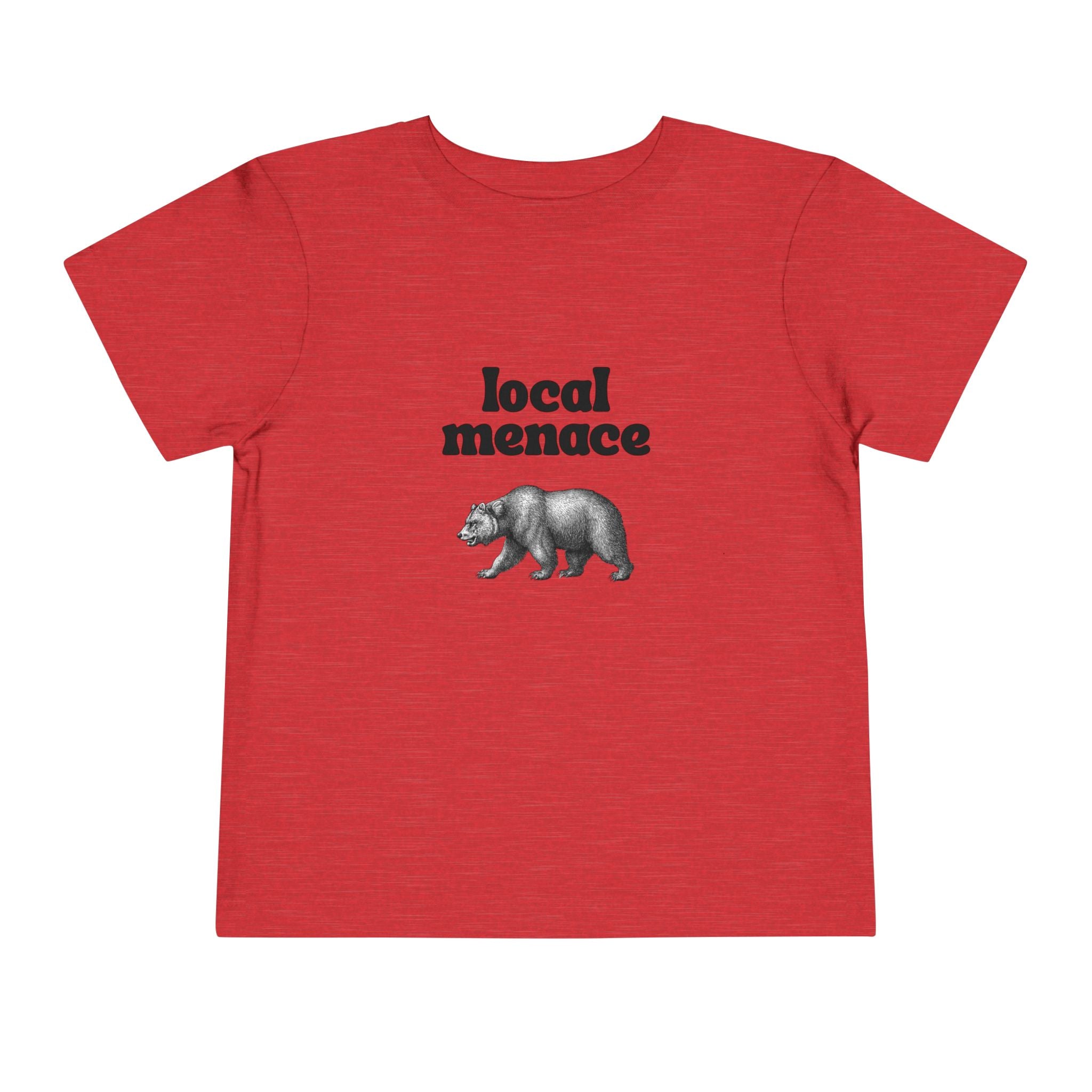 Local Menace Toddler T-Shirt