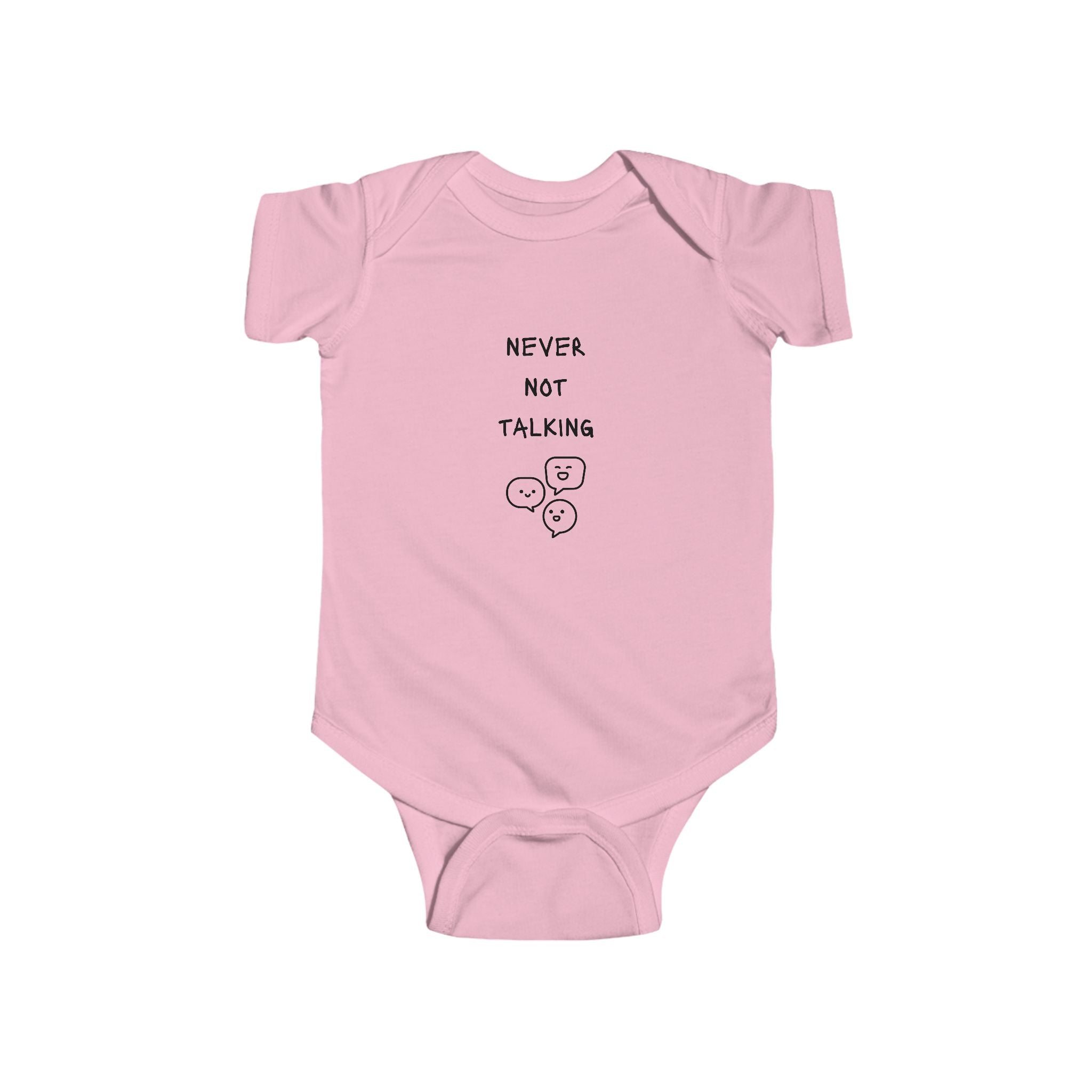 Never Not Talking Infant Bodysuit