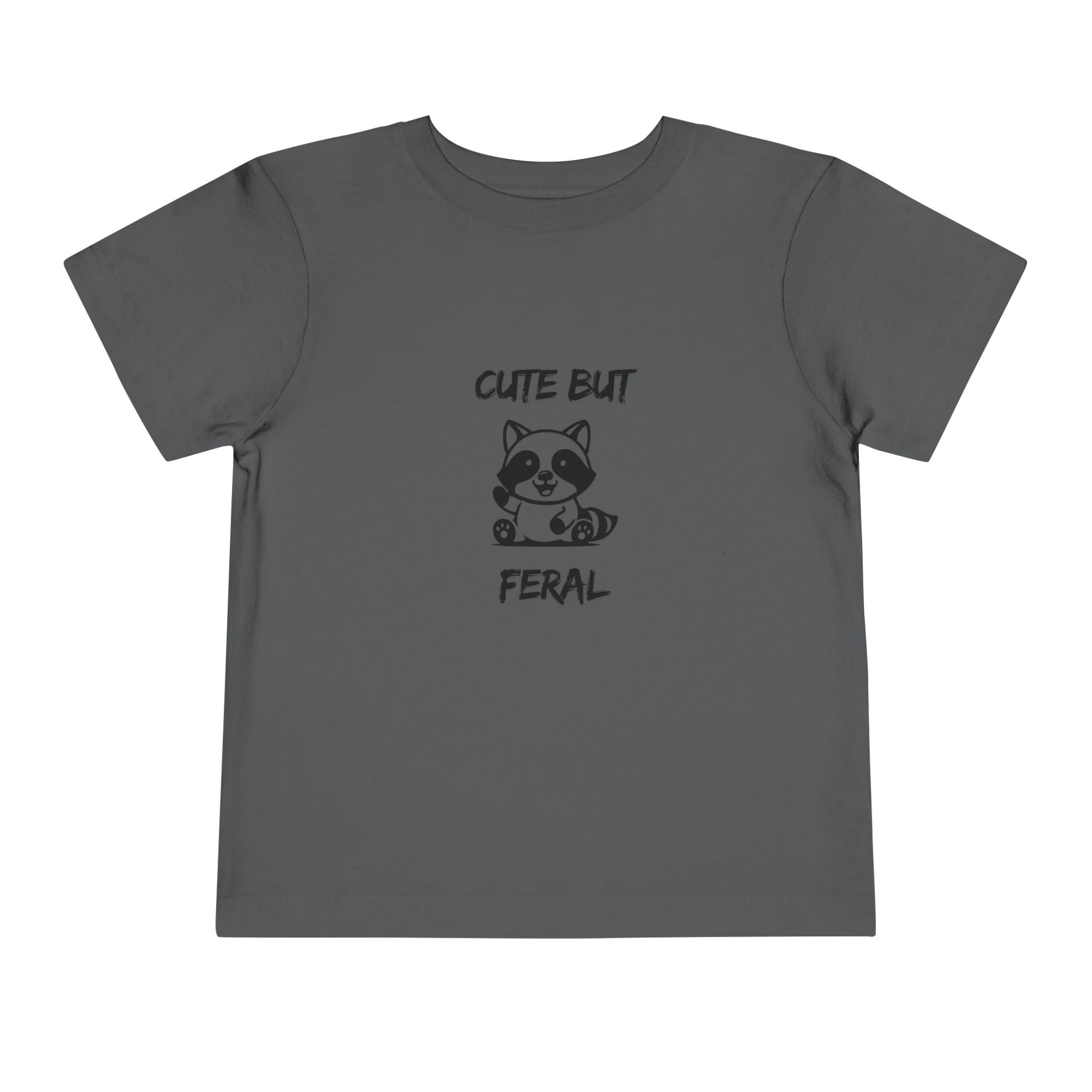 Cute But Feral Toddler T-Shirt