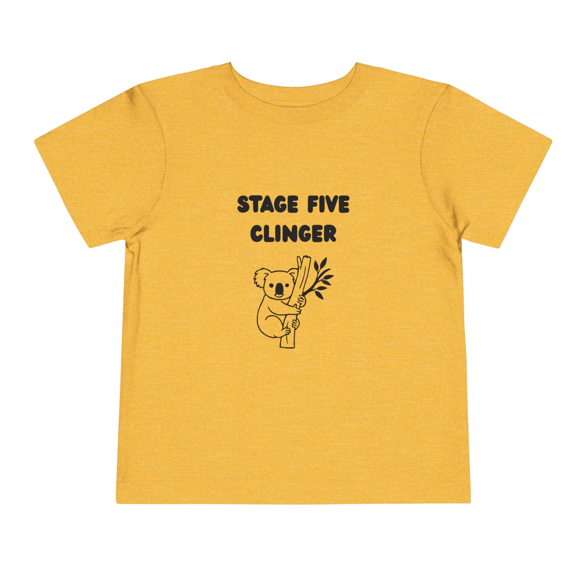 Stage Five Clinger Toddler T-Shirt