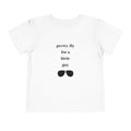 Pretty Fly for a Little Guy Toddler T-Shirt