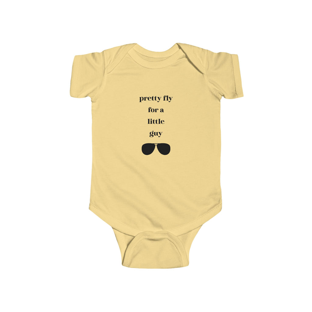 Pretty Fly for a Little Guy Infant Bodysuit
