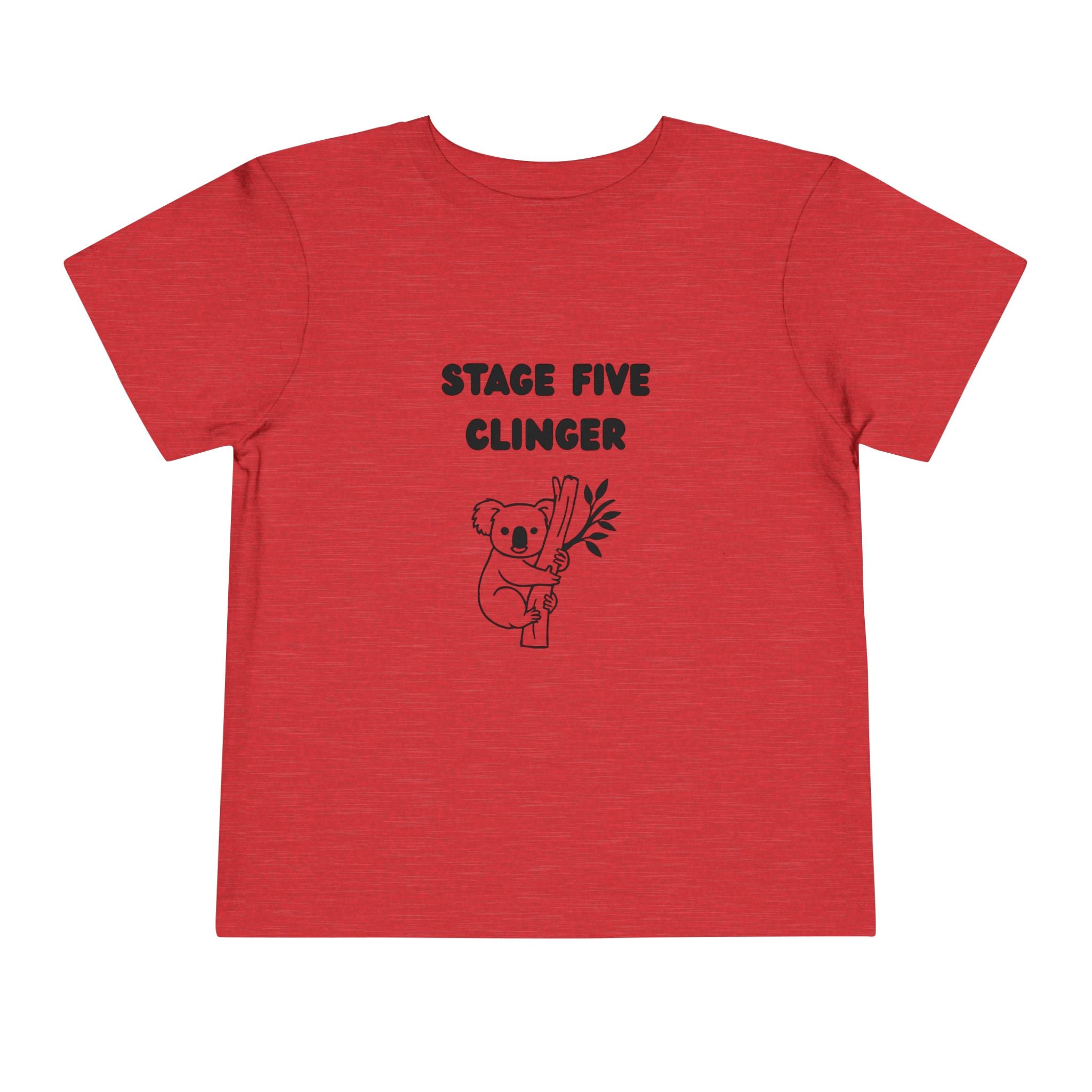 Stage Five Clinger Toddler T-Shirt
