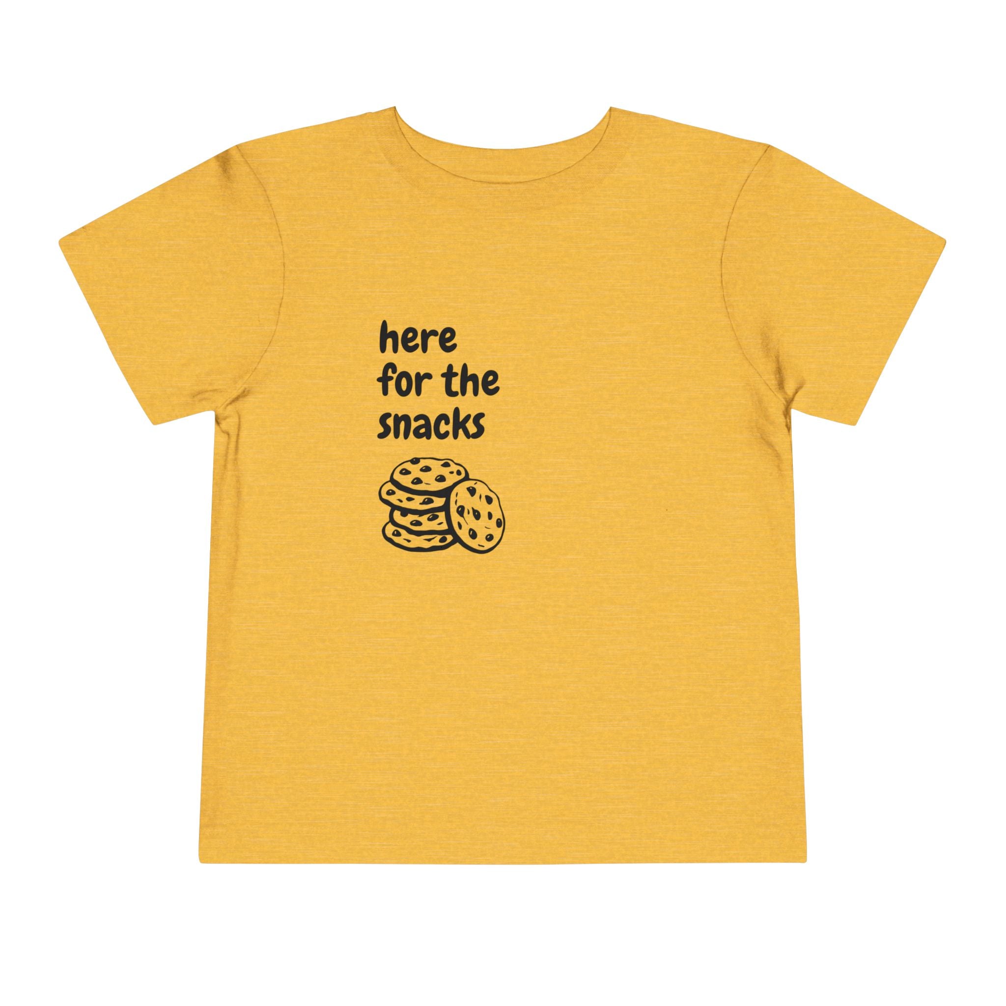 Here for the Snacks Toddler T-Shirt