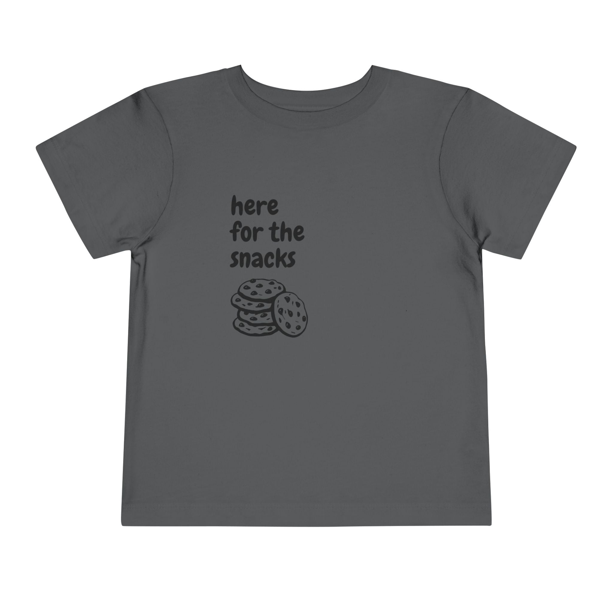 Here for the Snacks Toddler T-Shirt