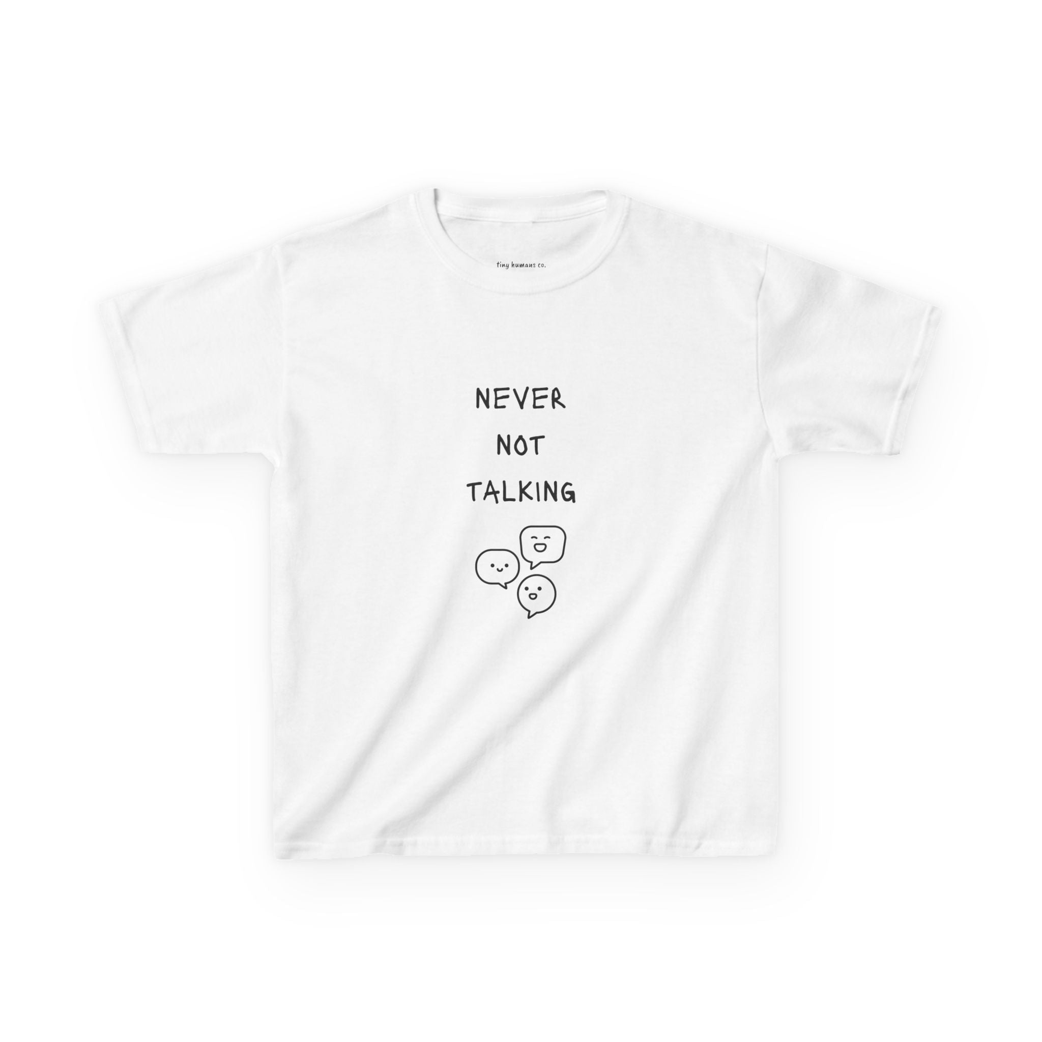 Never Not Talking Kids T-Shirt