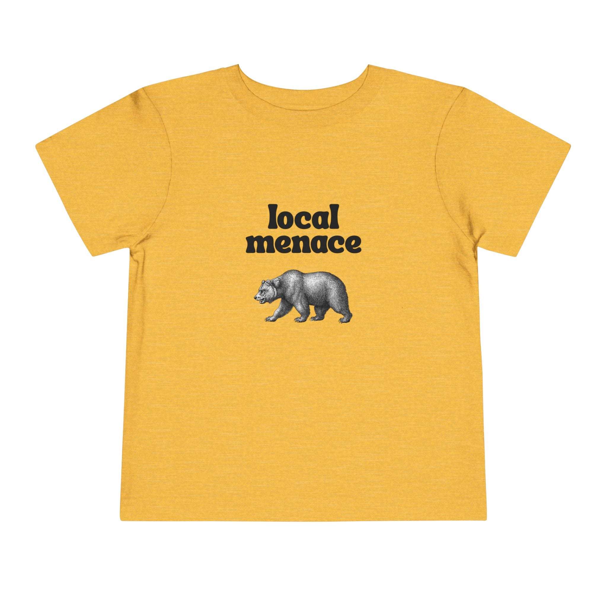 Local Menace Toddler T-Shirt