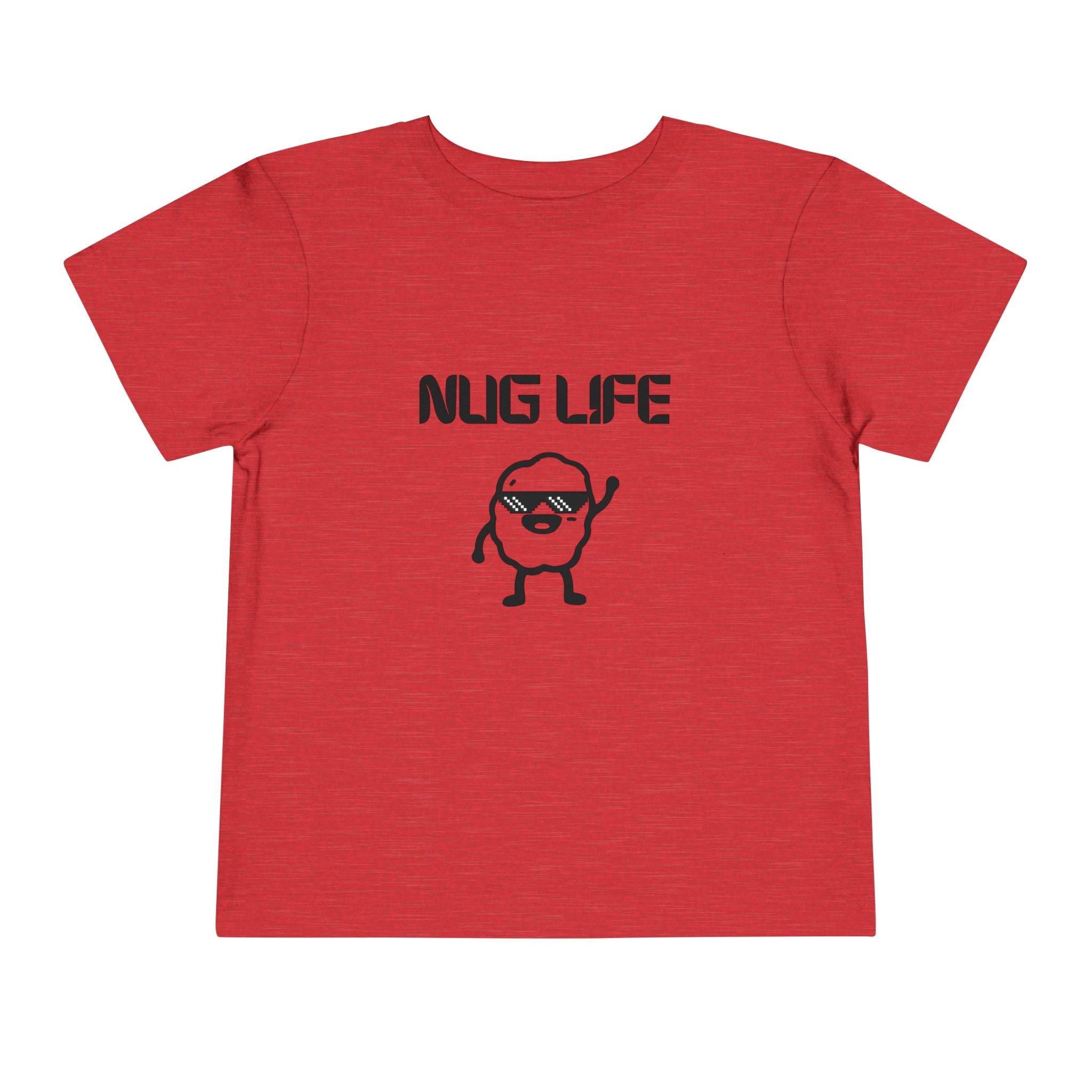 Nug Life Toddler T-Shirt