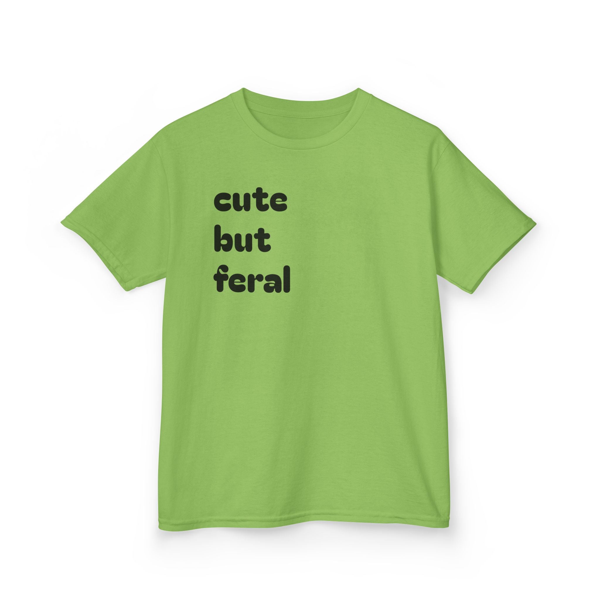 Cute But Feral Kids T-Shirt