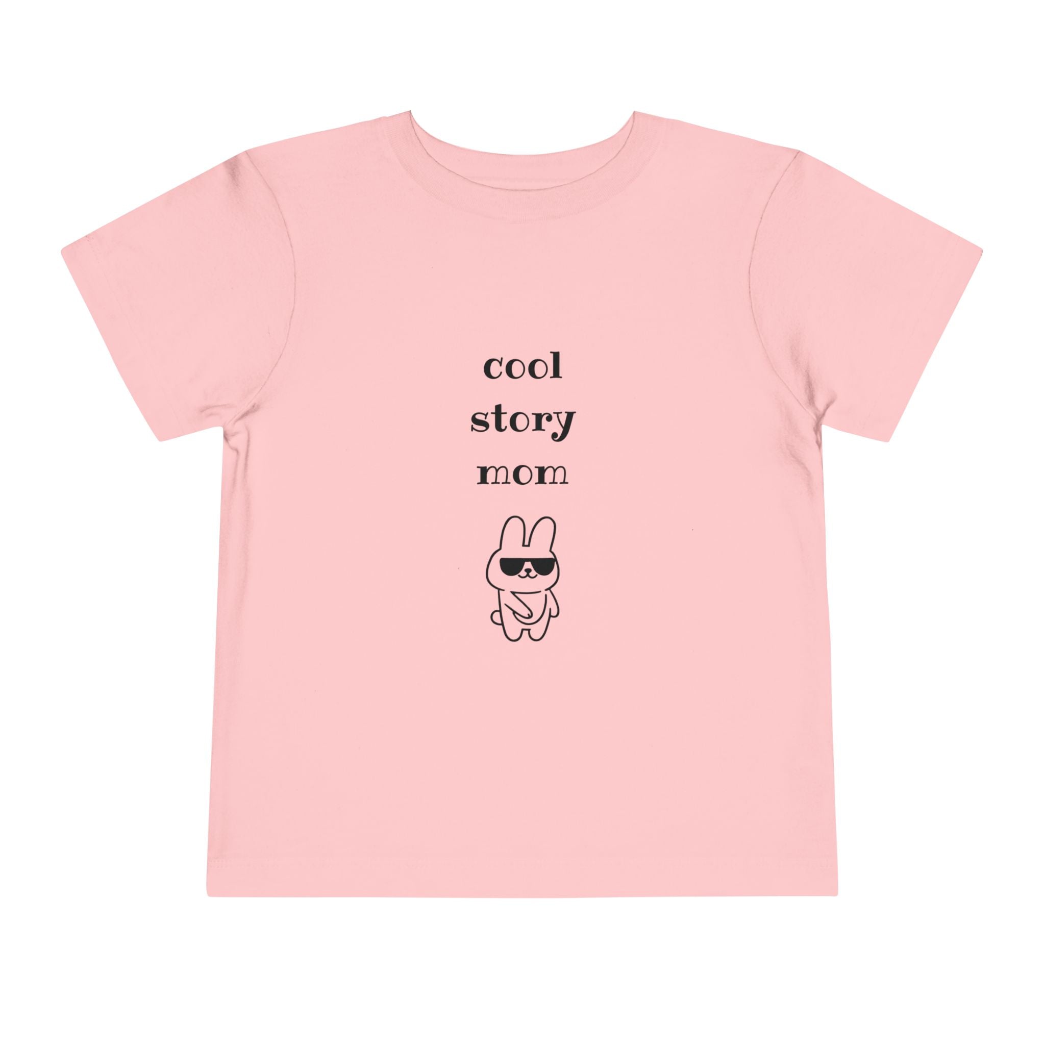 Cool Story Mom Toddler T-Shirt