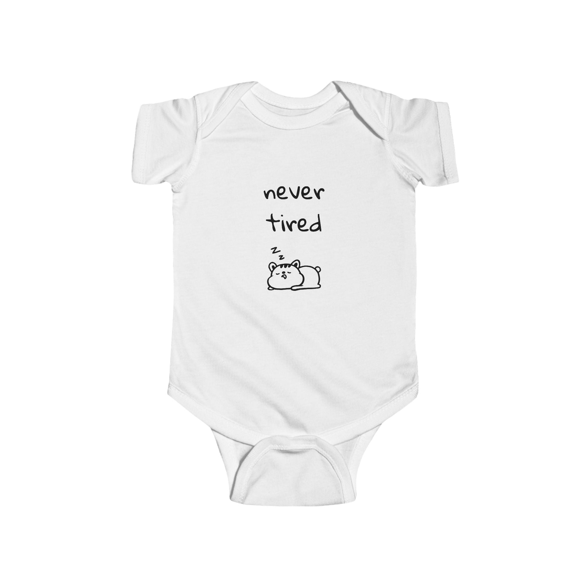 Never Tired Infant Bodysuit