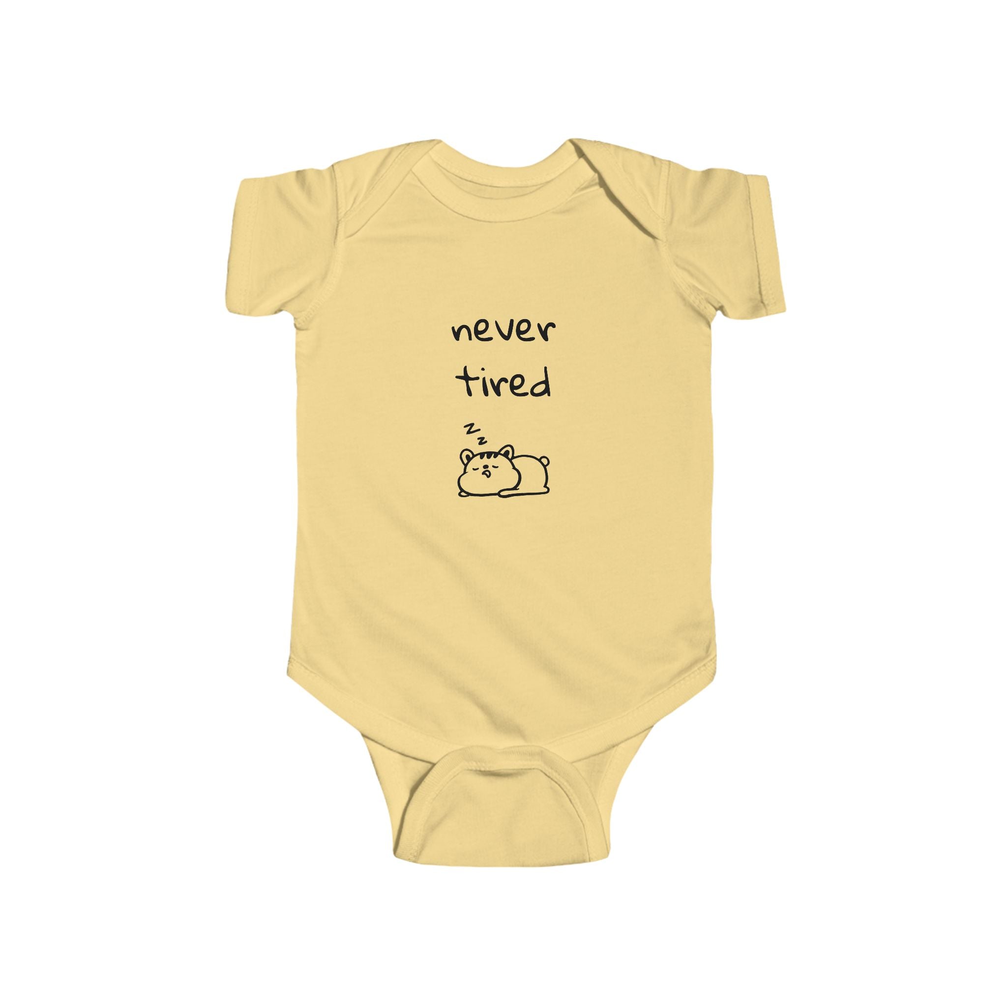 Never Tired Infant Bodysuit