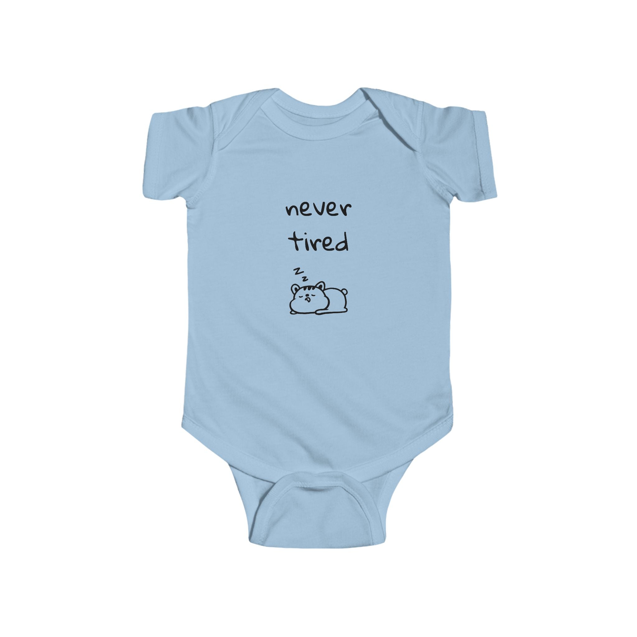 Never Tired Infant Bodysuit