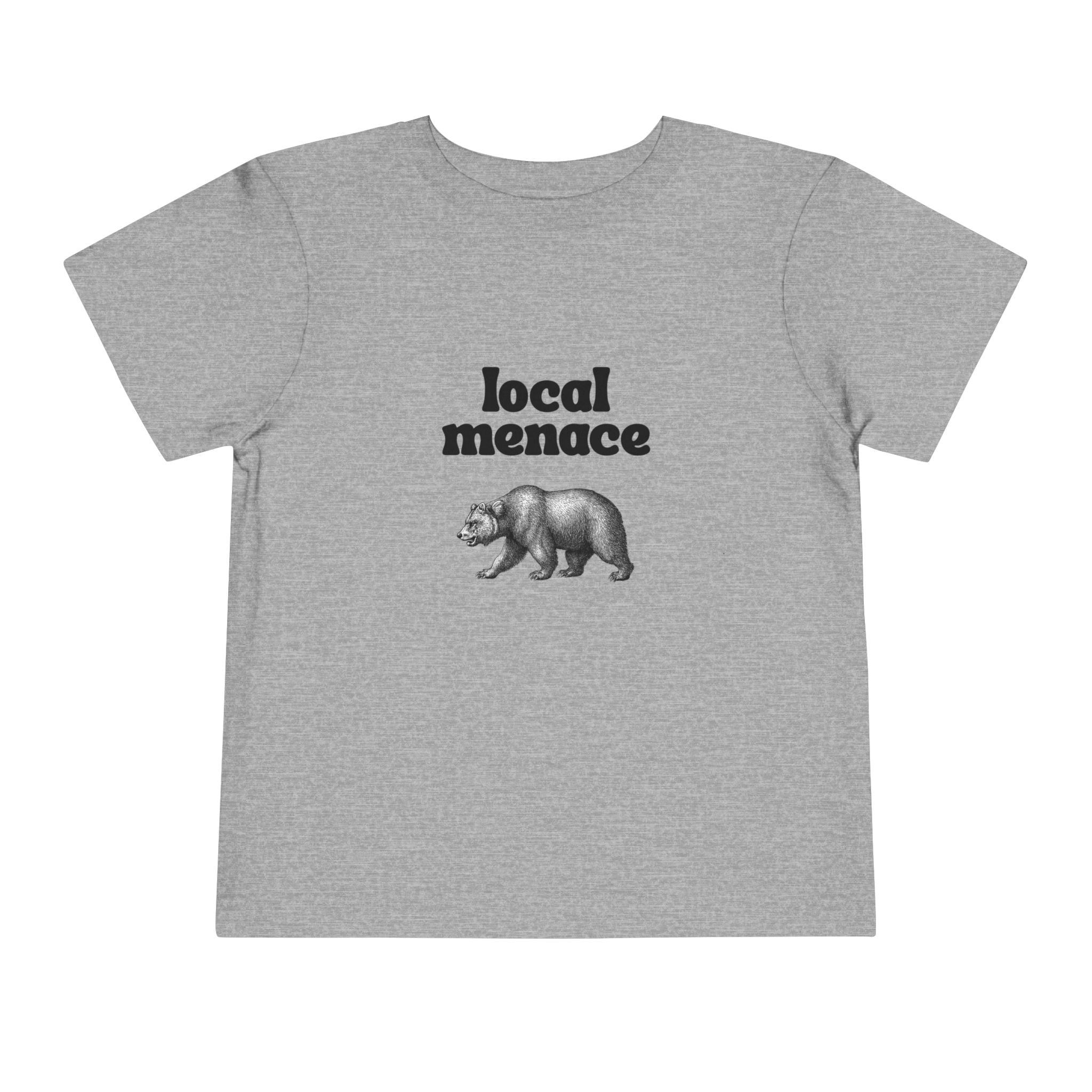 Local Menace Toddler T-Shirt