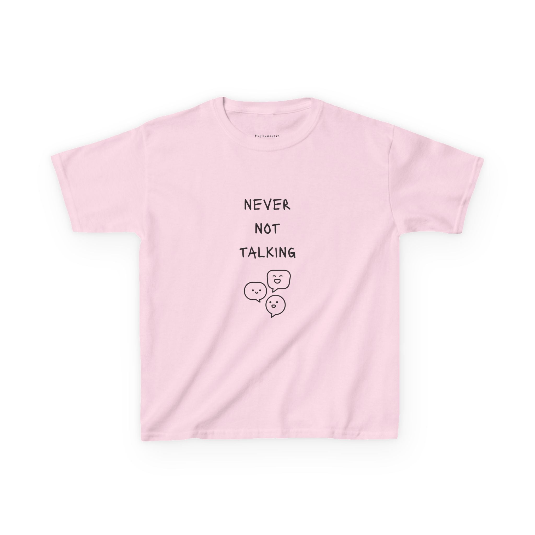Never Not Talking Kids T-Shirt