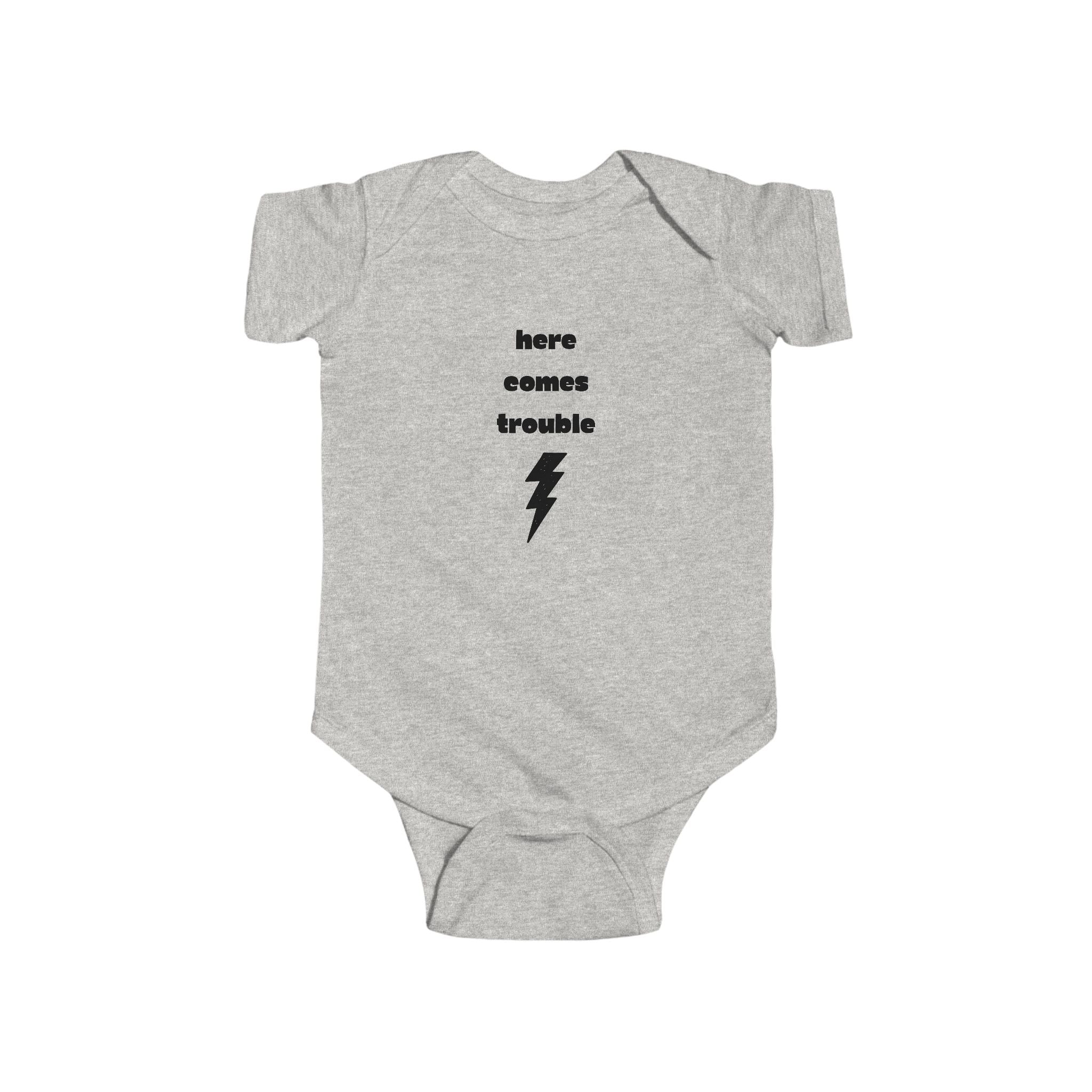 Here Comes Trouble Infant Bodysuit