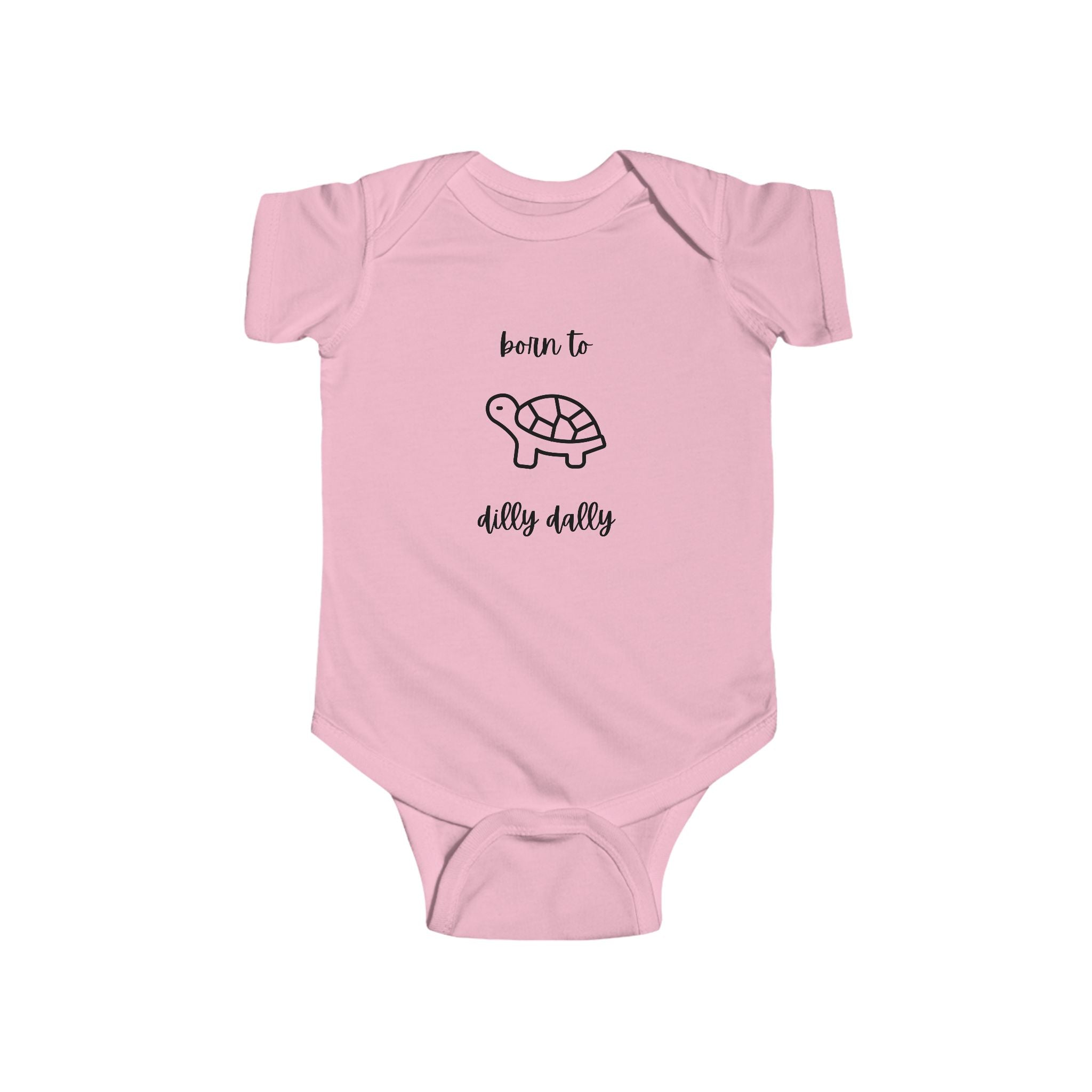 Born to Dilly Dally Infant Bodysuit