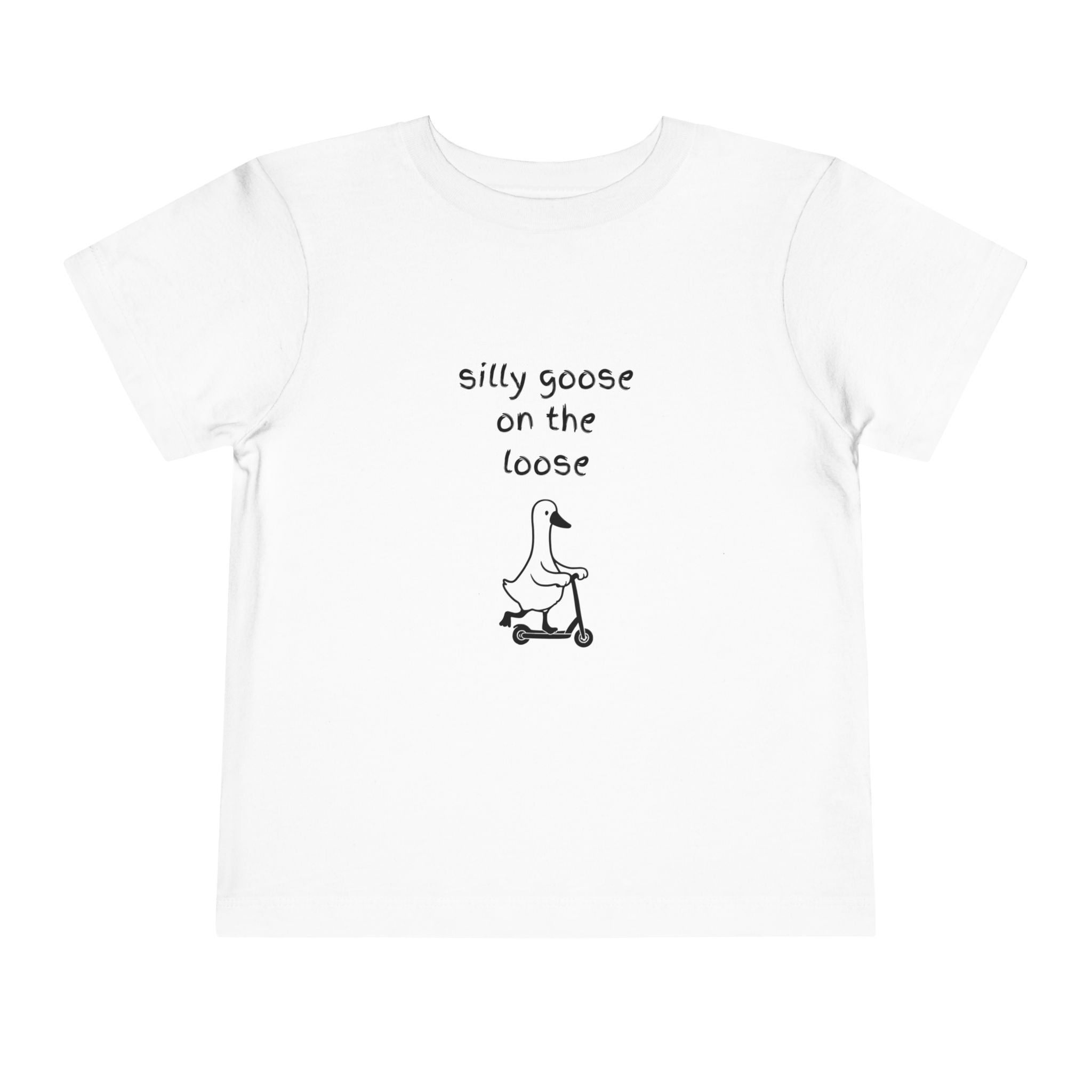 Silly Goose on the Loose Toddler T-Shirt