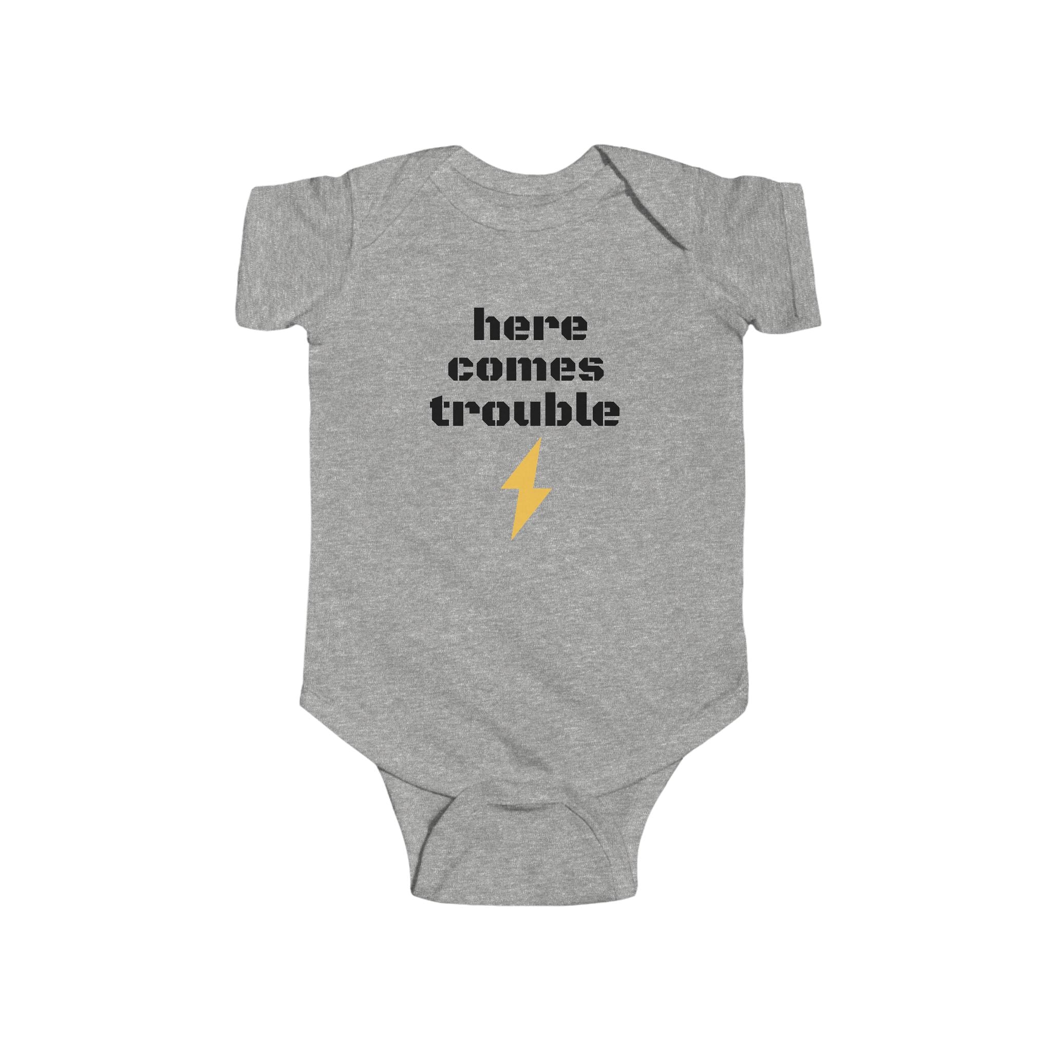 Here Comes Trouble Infant Bodysuit