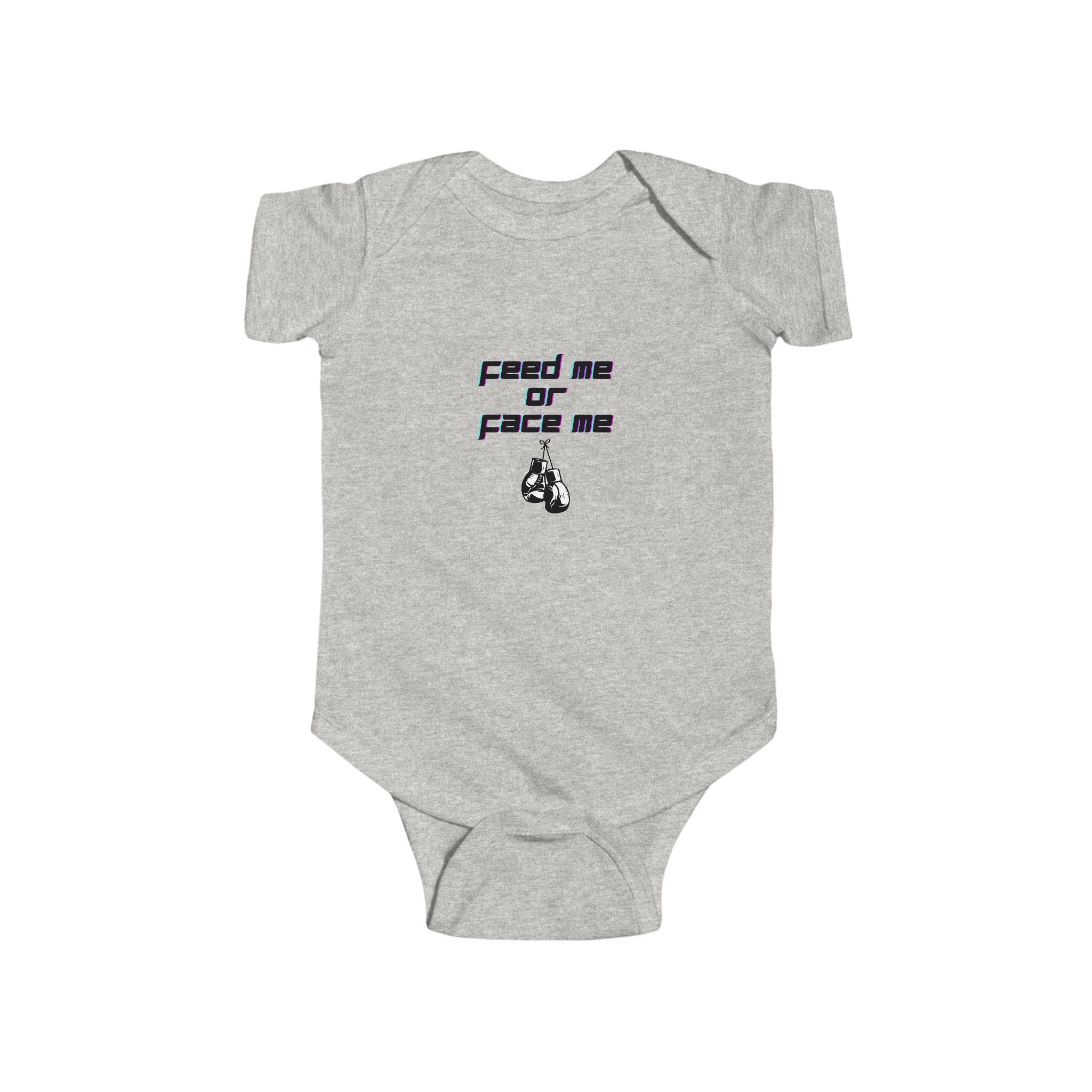 Feed Me or Face Me Infant Bodysuit
