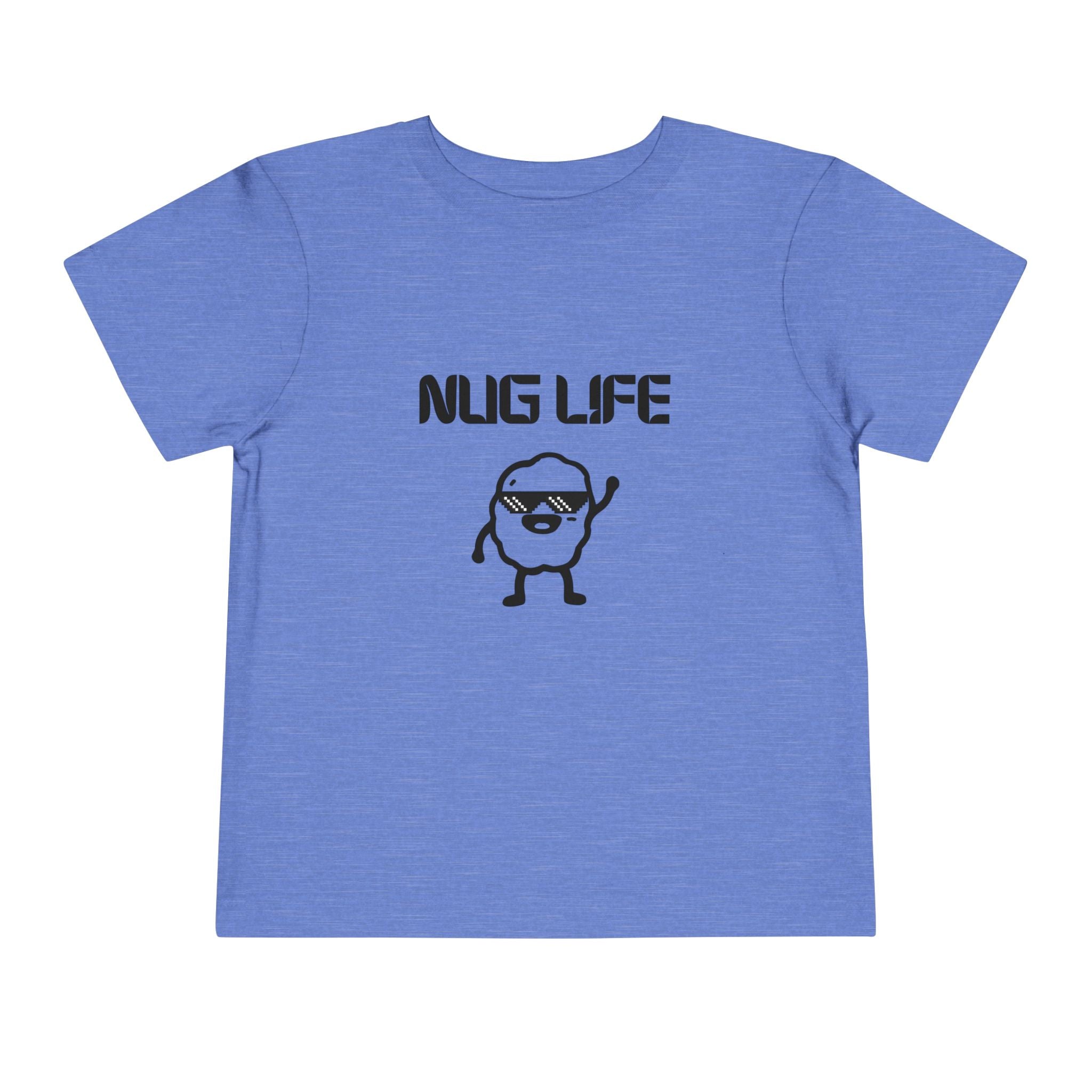Nug Life Toddler T-Shirt